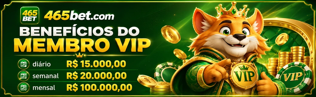 Programa VIP da 465bet com benefícios por nível